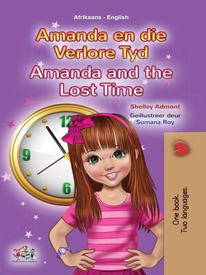 cover image of Amanda en die Verlore Tyd Amanda and the Lost Time